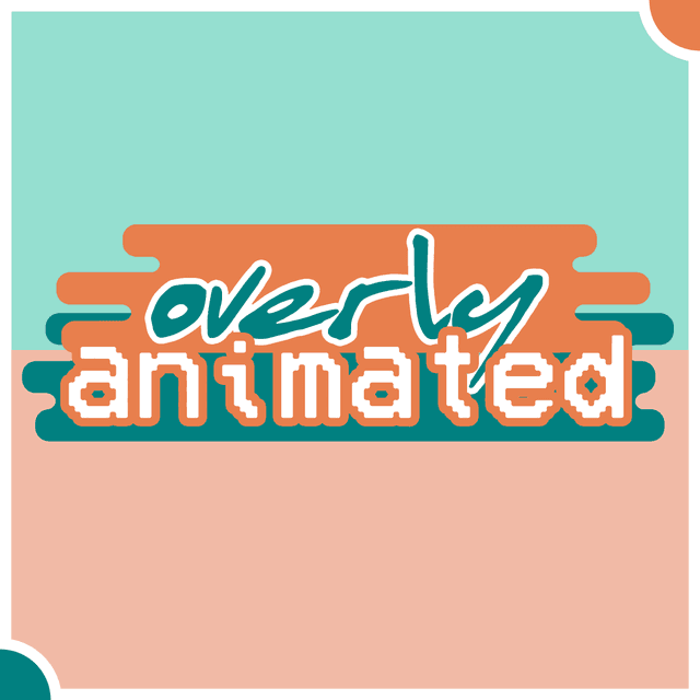 podcasts – Overly Animated Podcast