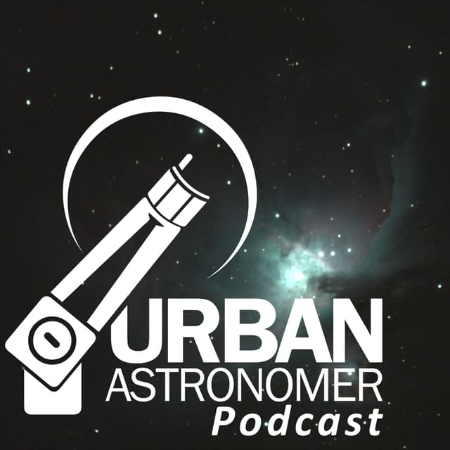 The Urban Astronomer Podcast Archives - Urban Astronomer