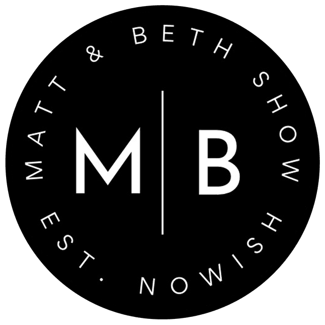 The Matt & Beth Show
