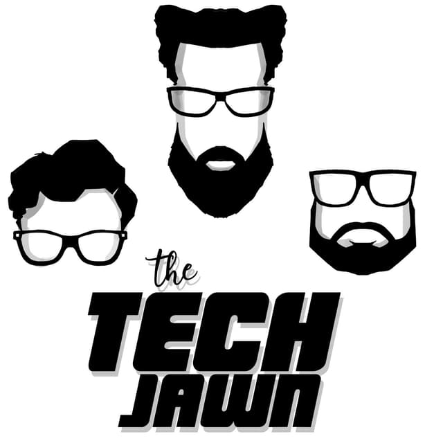 The Tech Jawn:  Black Tech Enthusiasts Covering The Week's Tech News And How Tech Affects Black Culture