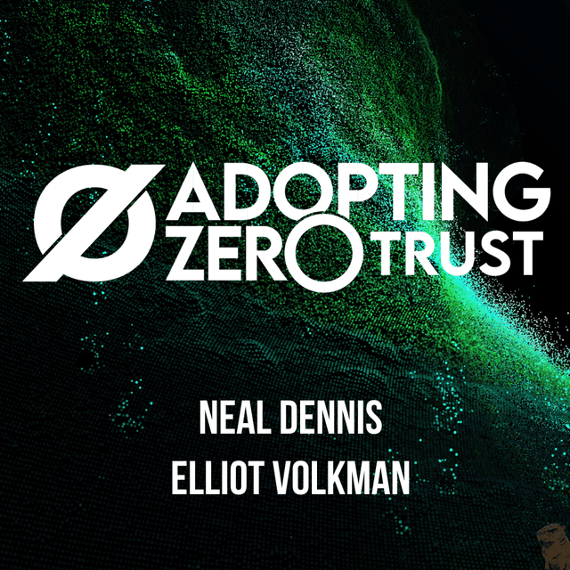 Adopting Zero Trust