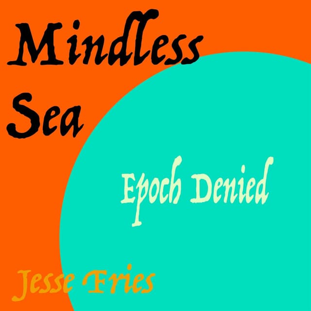 Mindless Sea