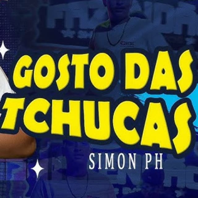Gosto Das Tchucas - Simon PH