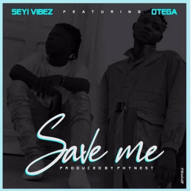SAVE ME FT. OTEGA