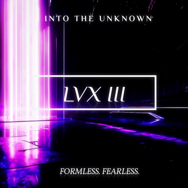 LVX3 l Into The Unknown l
