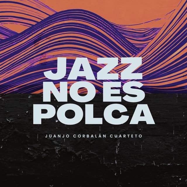 Jazz No Es Polca