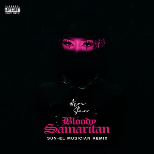 BLOODY SAMARITAN (REMIX) FT. SUN-EL MUSICIAN