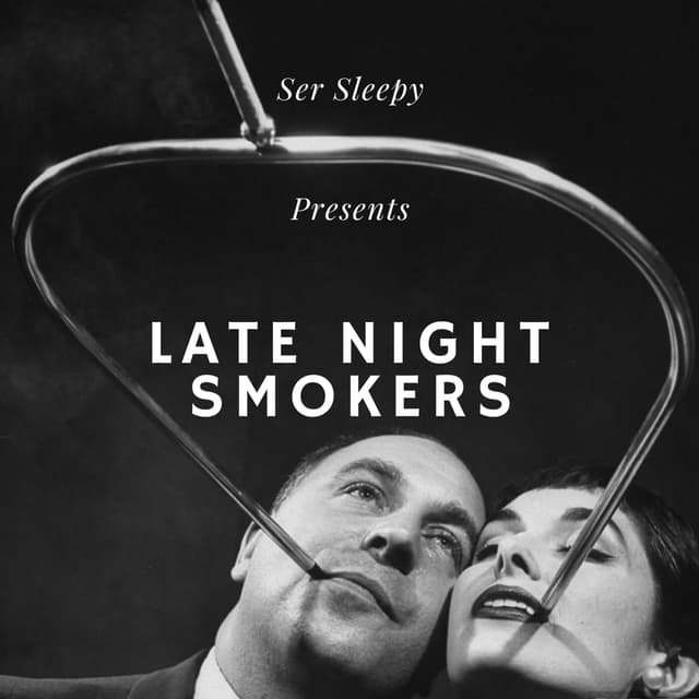 Late Night Smokers