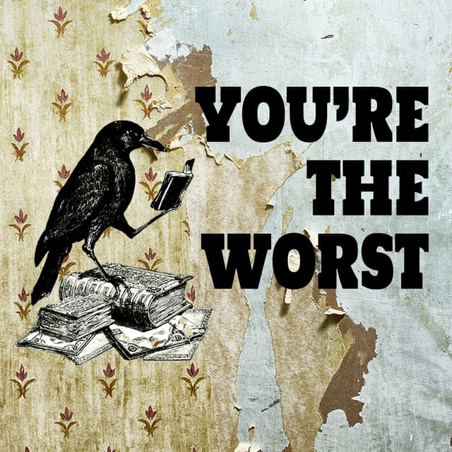 You're The Worst Podcast