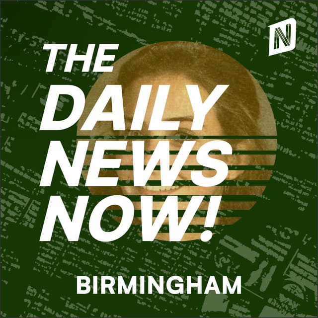Birmingham News Today | 2 Min News | The Daily News Now!