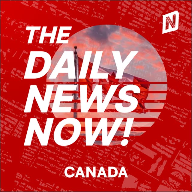 Canada News Today | 2 Min News | The Daily News Now!