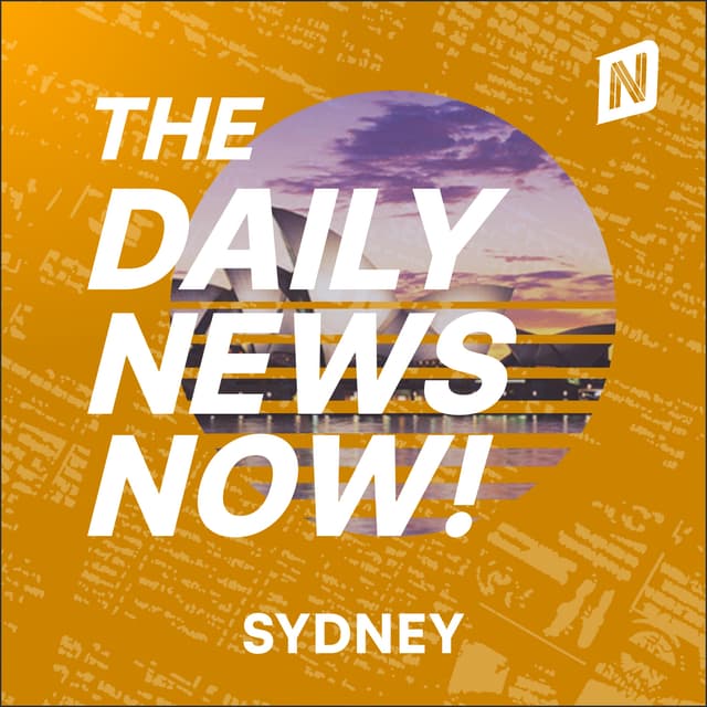 Sydney News Today | 2 Min News | The Daily News Now!