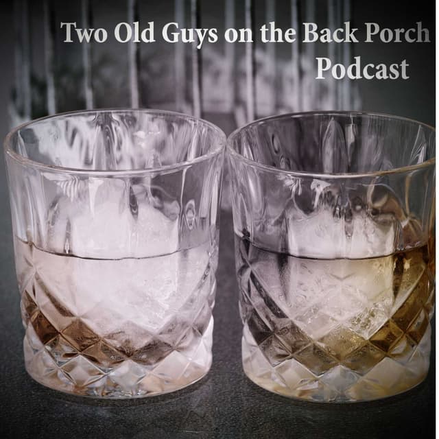 Two Old Guys on the Back Porch