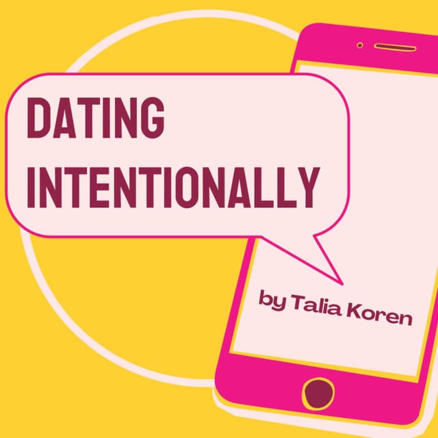 Dating Intentionally