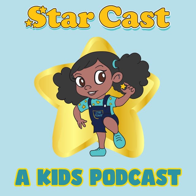 Star Cast: A Kid’s Podcast