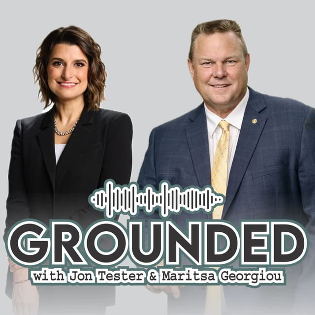 Grounded with Jon Tester & Maritsa Georgiou