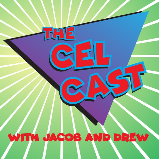 The Cel Cast