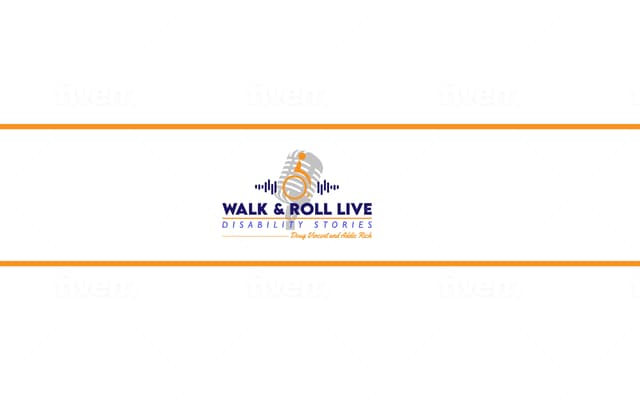 Walk and Roll Live-Disability Stories