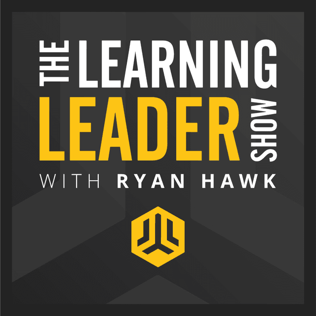 The Learning Leader Show With Ryan Hawk
