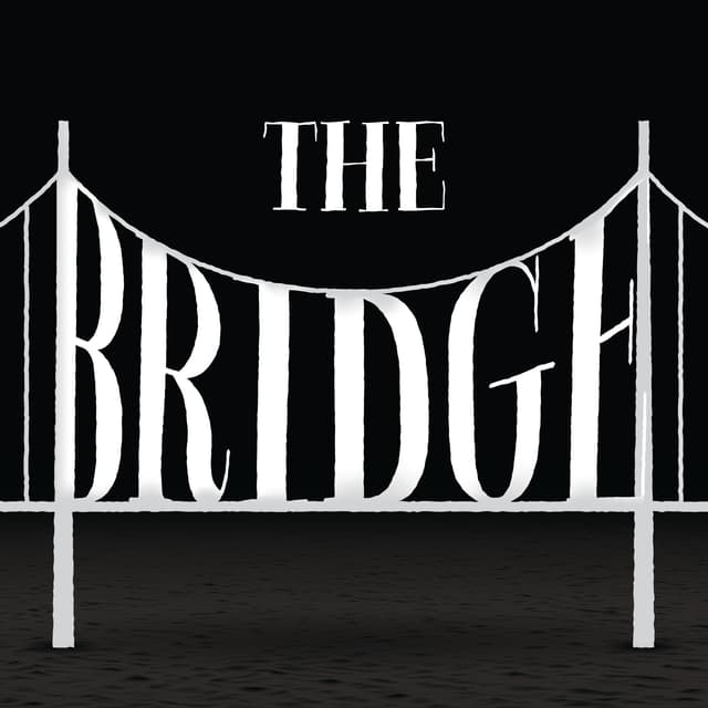 The Bridge