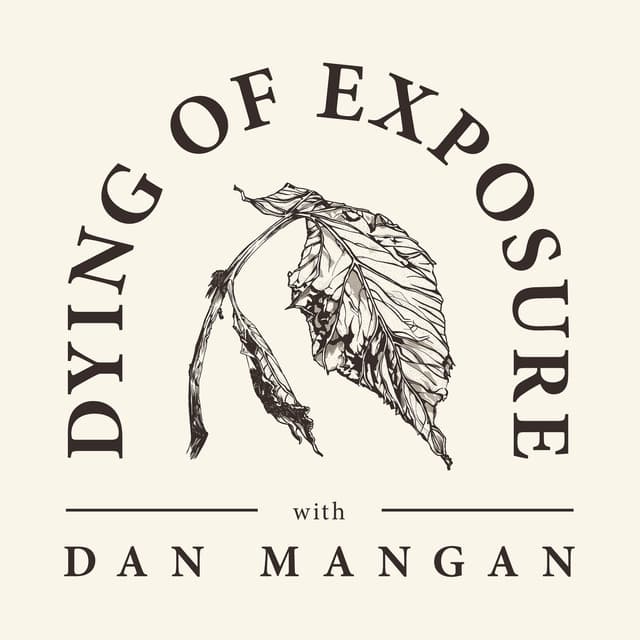 Dying of Exposure with Dan Mangan