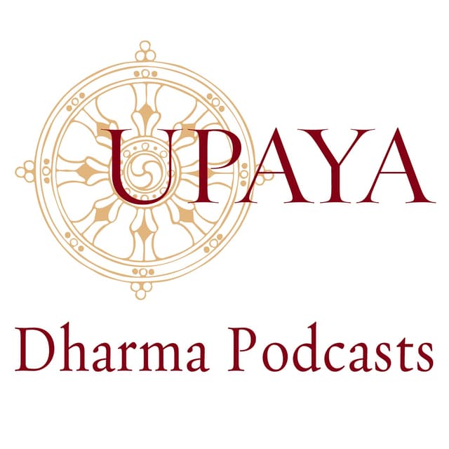 Upaya Zen Center's Dharma Podcast