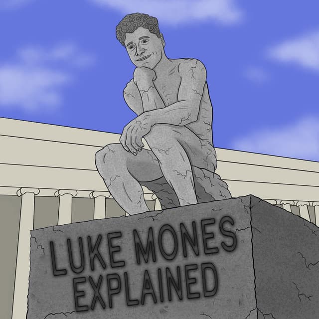 Luke Mones Explained