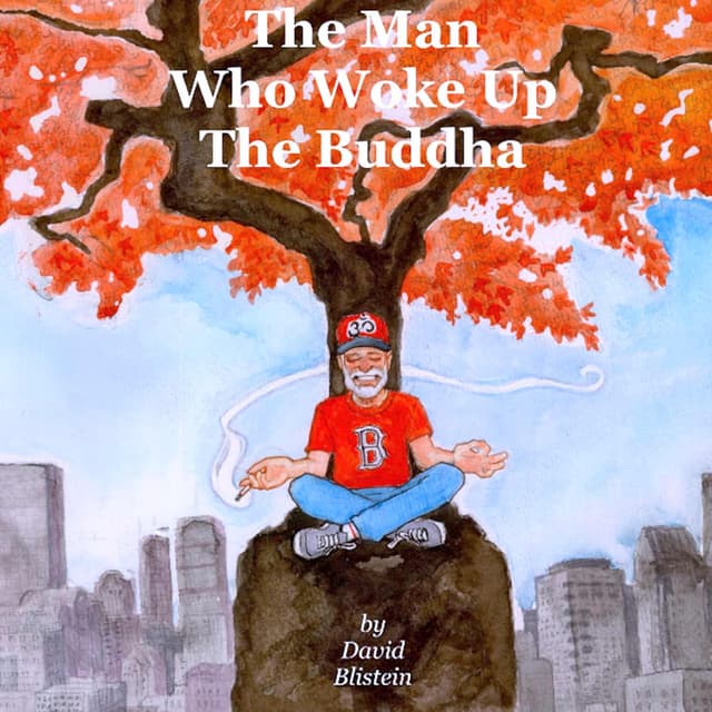 The Man Who Woke up the Buddha - Podcast