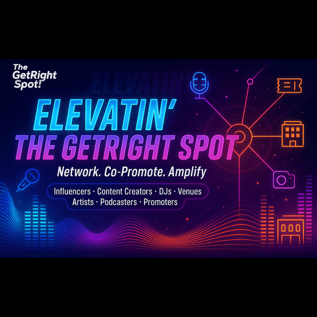 Elevatin' The GetRight Spot & The Love Algorithm